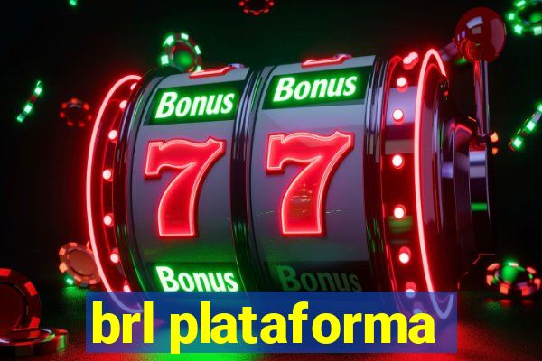 brl plataforma